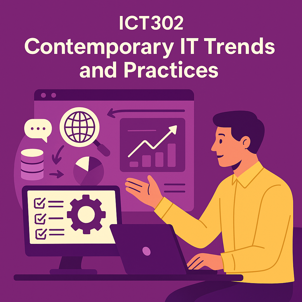 Course Image ICT302 - Contemporary IT Trends and Practices | 2026