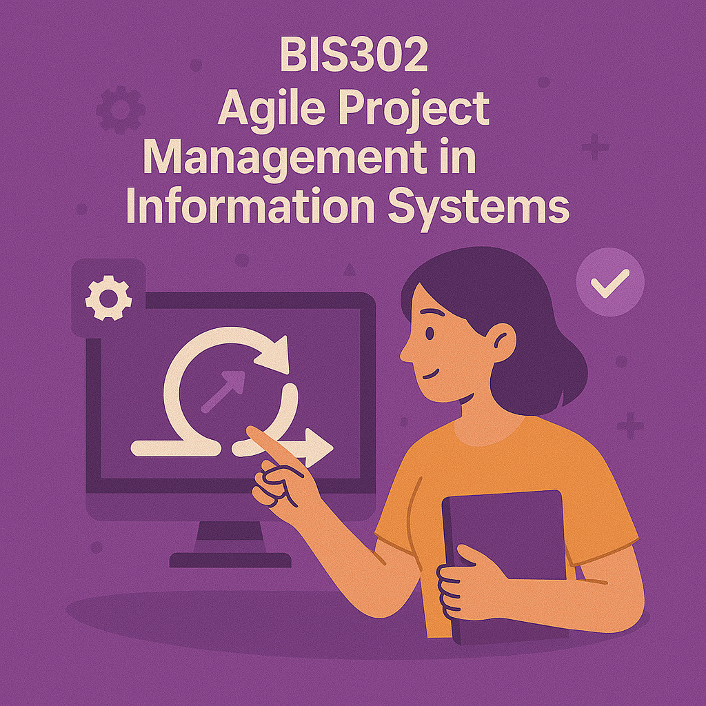 Course Image BIS302 - Agile Project Management in Information Systems | 2026